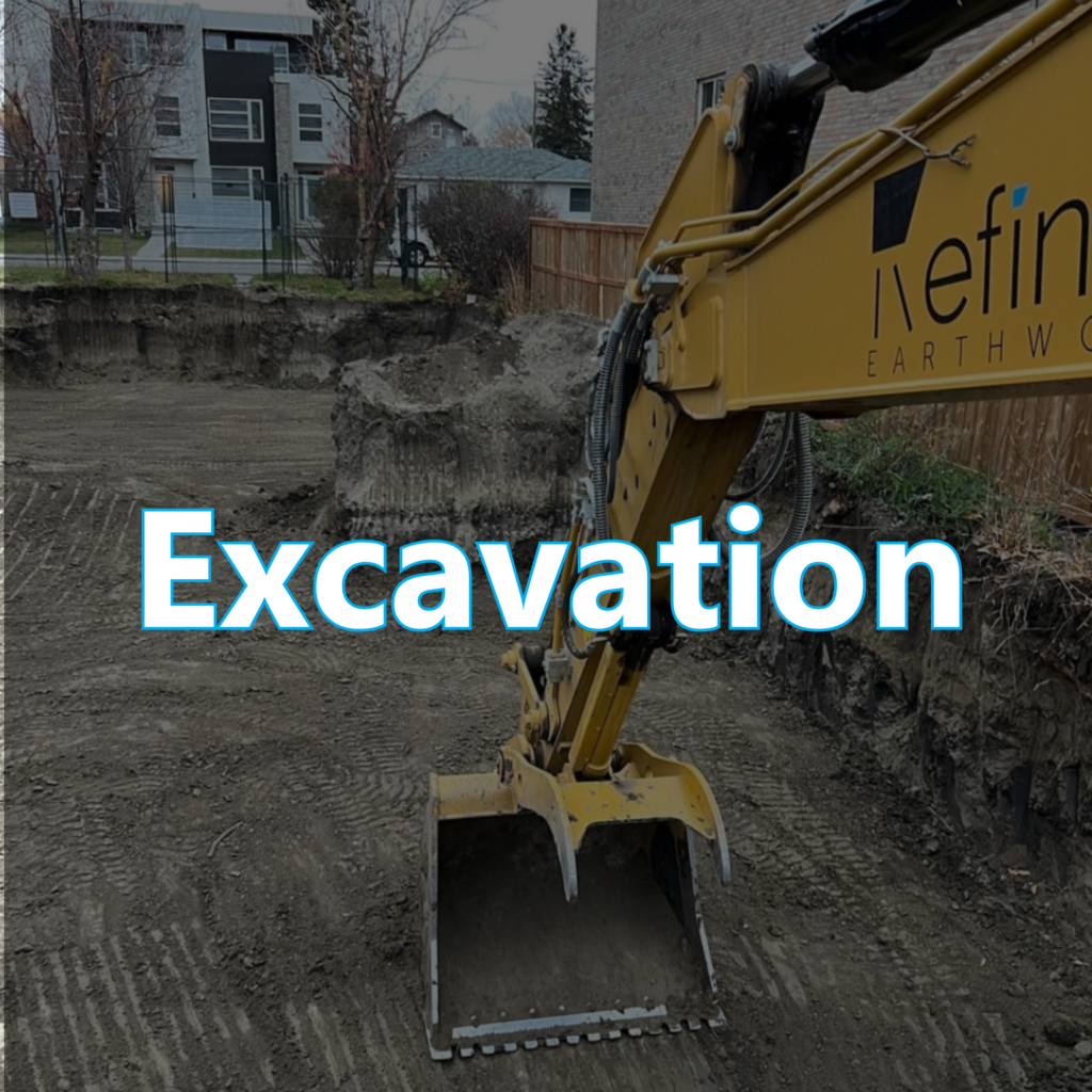 Refined Excavation in Calgary